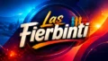 Las Fierbinti